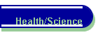 Health/Science